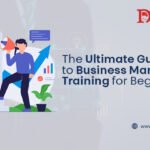 Ultimate Guide to Business Marketing Training for Beginners