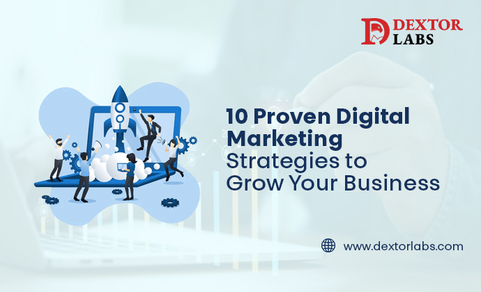 Digital Marketing Strategies to Grow Business