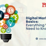Digital Marketing Basics: Everything You Need to Know