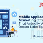 Mobile Application Marketing Strategies
